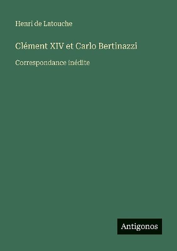 Clément XIV et Carlo Bertinazzi