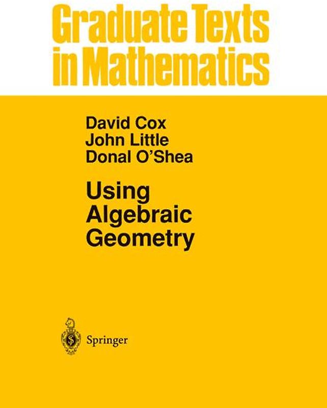 Using Algebraic Geometry