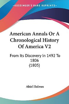 American Annals Or A Chronological History Of America V2