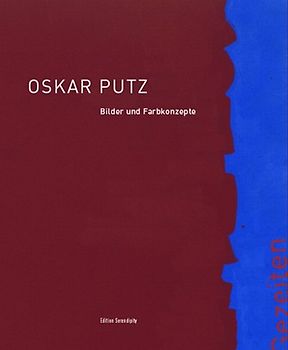 Oskar Putz - Bilder und Farbkonzepte