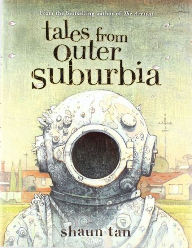 Tales from Outer Suburbia - Shaun Tan