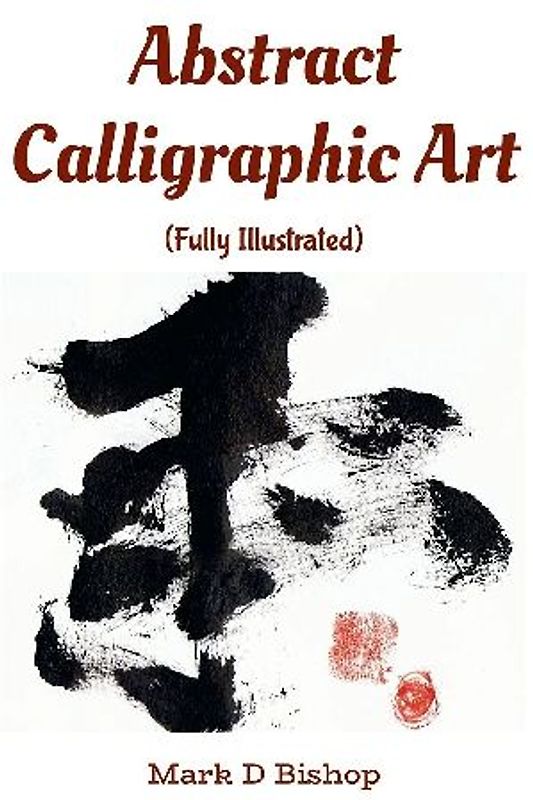 Abstract Calligraphic Art (Fully Illustrated)