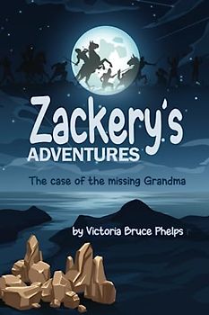Zackery's Adventures: The case of the missing Grandma