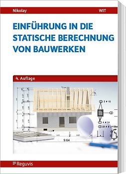 Einführung in die Statische Berechnung von Bauwerken