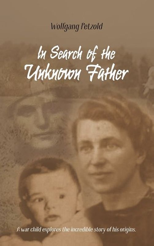 In Search of the Unknown Father