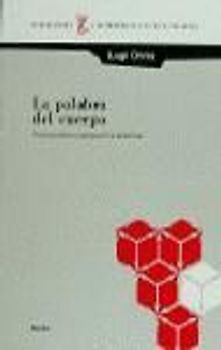 La palabra del cuerpo : psicosomática y perspectiva sistémica