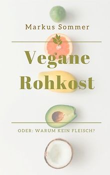 Vegane Rohkost