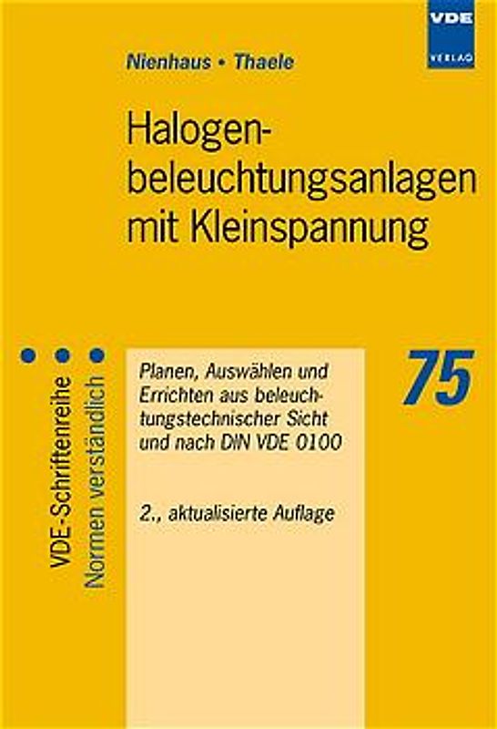 Halogenbeleuchtungsanlagen mit Kleinspannung