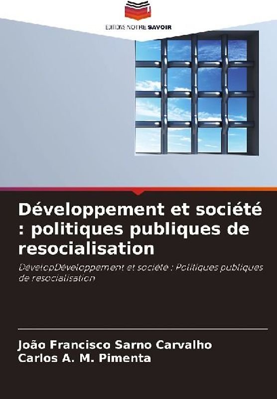Développement et société : politiques publiques de resocialisation