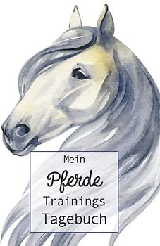 Mein Pferde Trainings Tagebuch