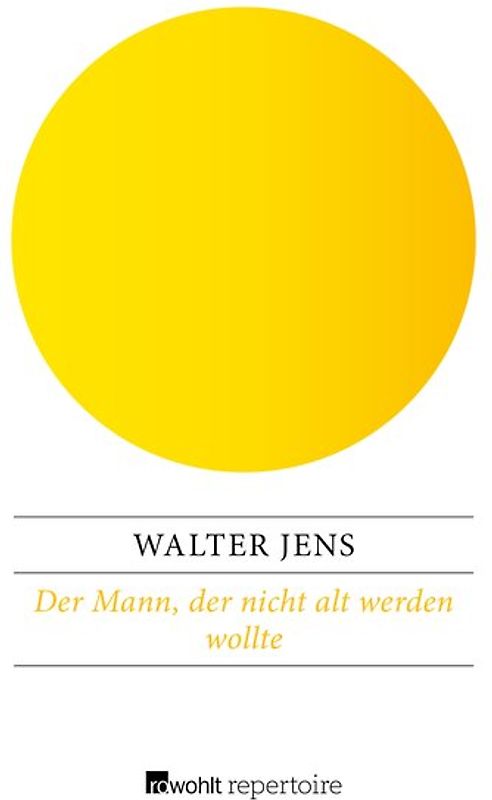 Der Mann, der nicht alt werden wollte