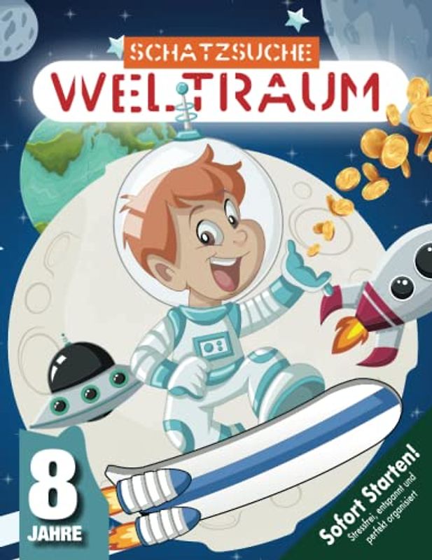 Weltraum Schatzsuche Kindergeburtstag ab 8 Jahren: Astronauten aufgepasst! Findet mit dieser Schnitzeljagd den Schatz im Weltall und lüftet das Geheimnis des Planeten Erde 9! (Bravo Schatzsuche)