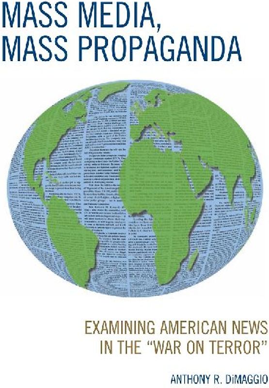 Mass Media, Mass Propaganda