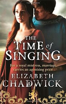 The Time of Singing (William Marshal) - Chadwick, Elizabeth