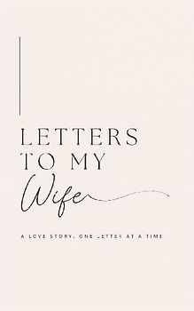 Letters to My Wife