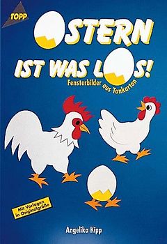 Ostern ist was los. Fensterbilder