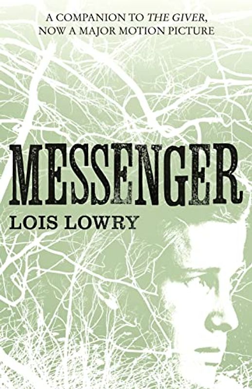 Messenger (The Giver Quartet) - Lowry, Lois