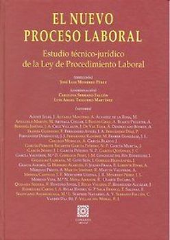 El nuevo proceso laboral : estudio técnico-jurídico de la Ley de procedimiento laboral