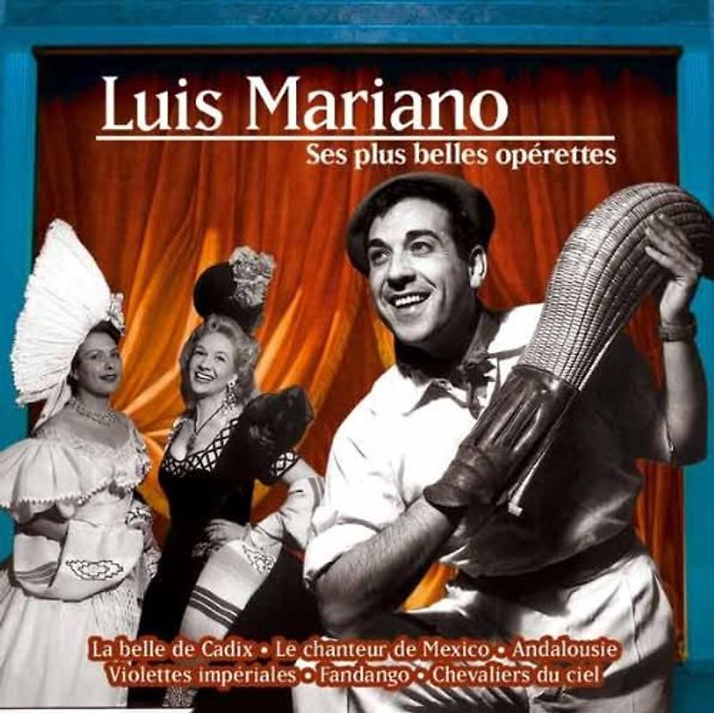 Luis Mariano - Ses Plus Belle Operette