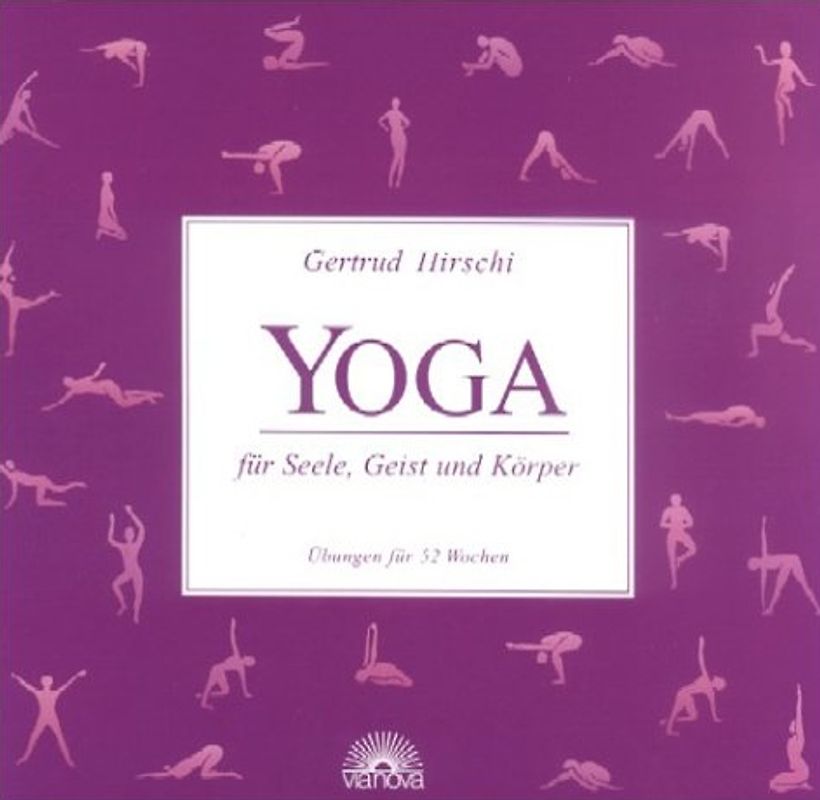 Yoga für Seele, Geist und Körper