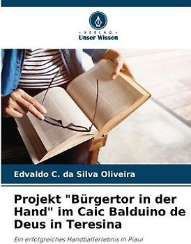Projekt "Bürgertor in der Hand" im Caic Balduino de Deus in Teresina