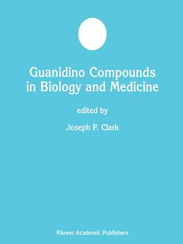 Guanidino Compounds in Biology and Medicine
