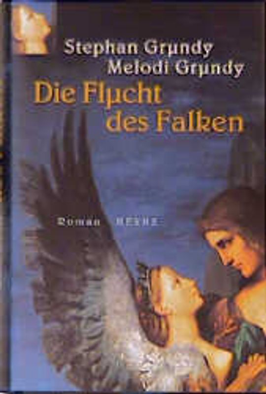 Die Flucht des Falken. Roman
