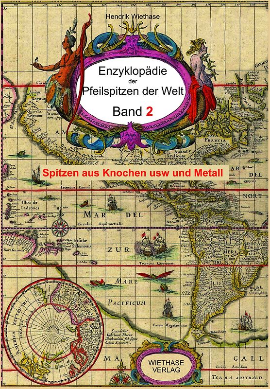 Enzyklopädie der Pfeilspitzen der Welt - Band 2