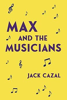 Max and the Musicians