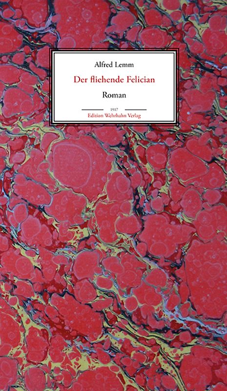 Der fliehende Felician