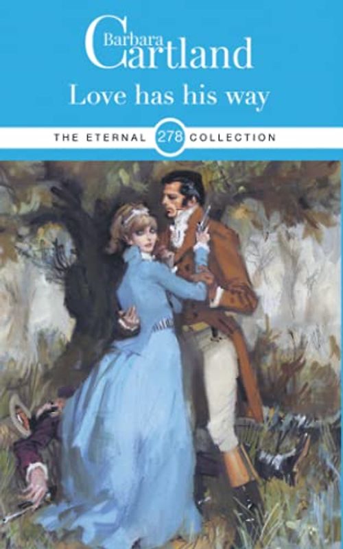 278. Love has his way (The Eternal Collection, Band 278)