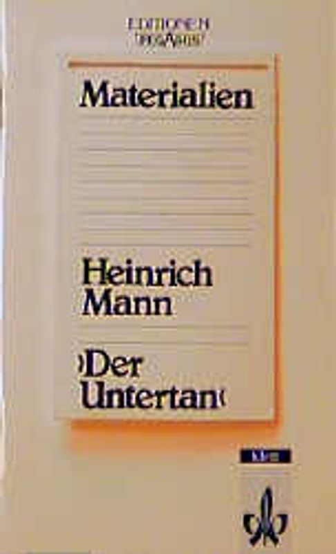 Der Untertan. Nur Materialien