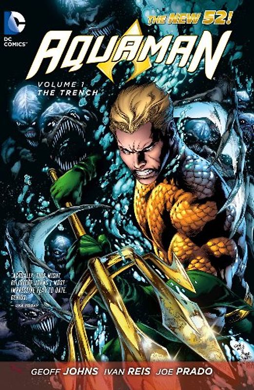 The New 52: Aquaman: Vol. 1 - The Trench - Geoff Johns [Softcover]