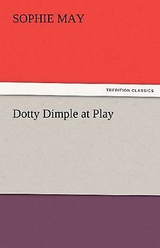 Dotty Dimple at Play