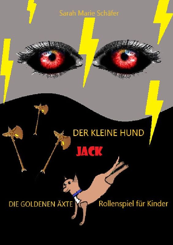 Jack / Der kleine Hund Jack - Die goldenen Äxte