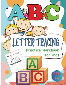 BIG Letters Tracing Book for Preschoolers and Toddlers Ages 3-6: A Fun Practice Workbook To Learn The Alphabet handwriting practice workbook