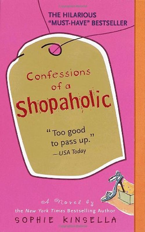 Confessions of a Shopaholic - Sophie Kinsella [Paperback]