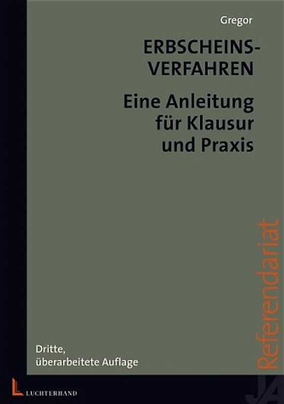 Erbscheinsverfahren. Eine Anleitung für Klausur und Praxis
