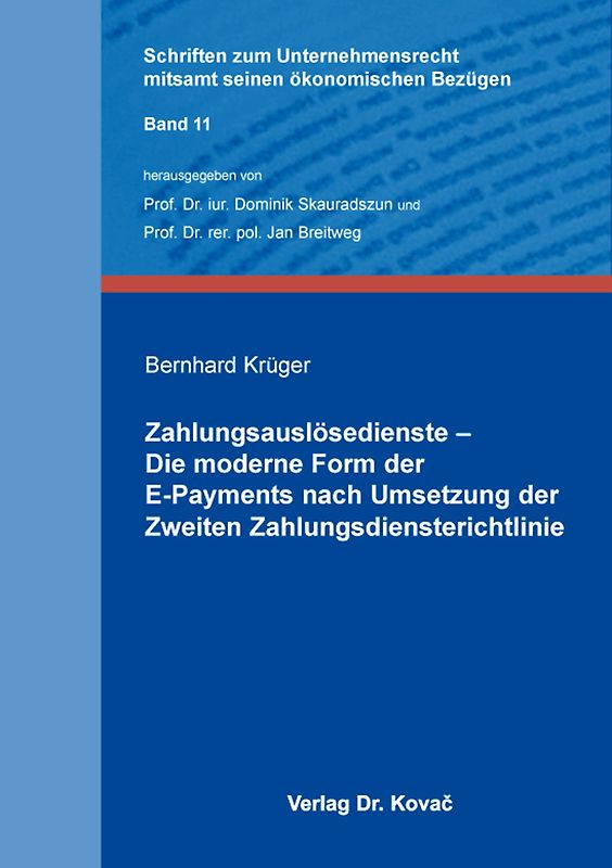 Zahlungsauslösedienste – Die moderne Form der E-Payments nach Umsetzung der Zweiten Zahlungsdiensterichtlinie