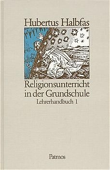 Religionsbuch / 1. Schuljahr / Religionsunterricht in der Grundschule
