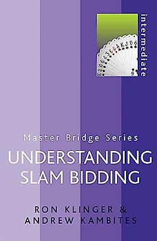 Understanding Slam Bidding