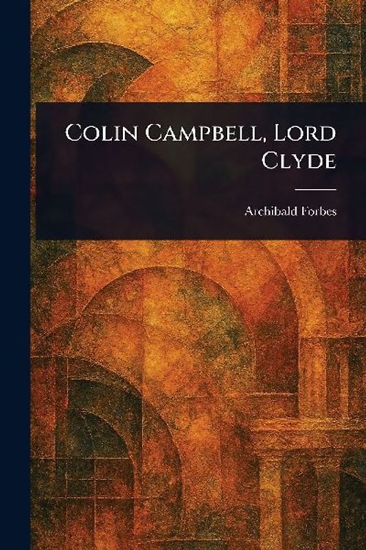 Colin Campbell, Lord Clyde