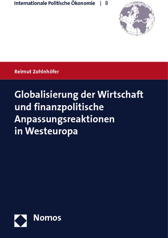 Globalisierung der Wirtschaft und finanzpolitische Anpassungsreaktionen in Westeuropa