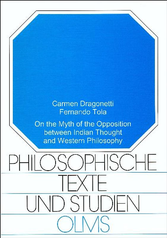 On the Myth of the Opposition between Indian Thought and Western Philosophy