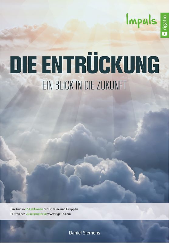 Die Entrückung - Impuls