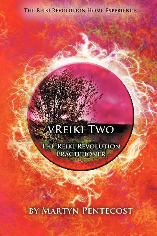 Vreiki Two - The Reiki Revolution Practitioner