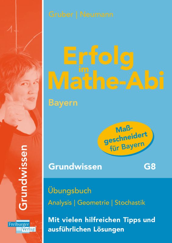 Erfolg im Mathe-Abi Bayern Grundwissen