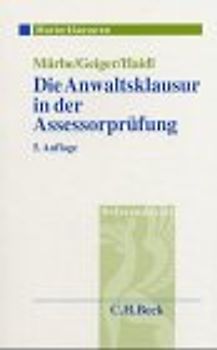 Die Anwaltsklausur in der Assessorprüfung