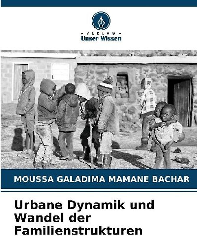 Urbane Dynamik und Wandel der Familienstrukturen