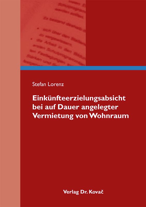 Einkünfteerzielungsabsicht bei auf Dauer angelegter Vermietung von Wohnraum